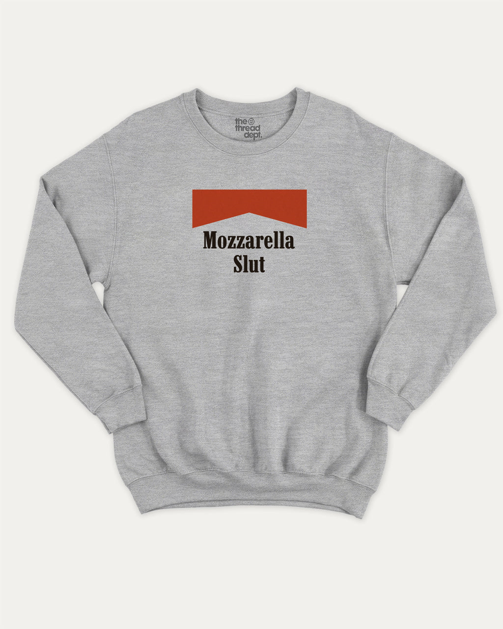 Mozzarella Slut graphic sweatshirt with bold and humorous print, warm and cozy graphic for everyday wear. Perfect for adults and gift-giving. Heather Grey pullover.