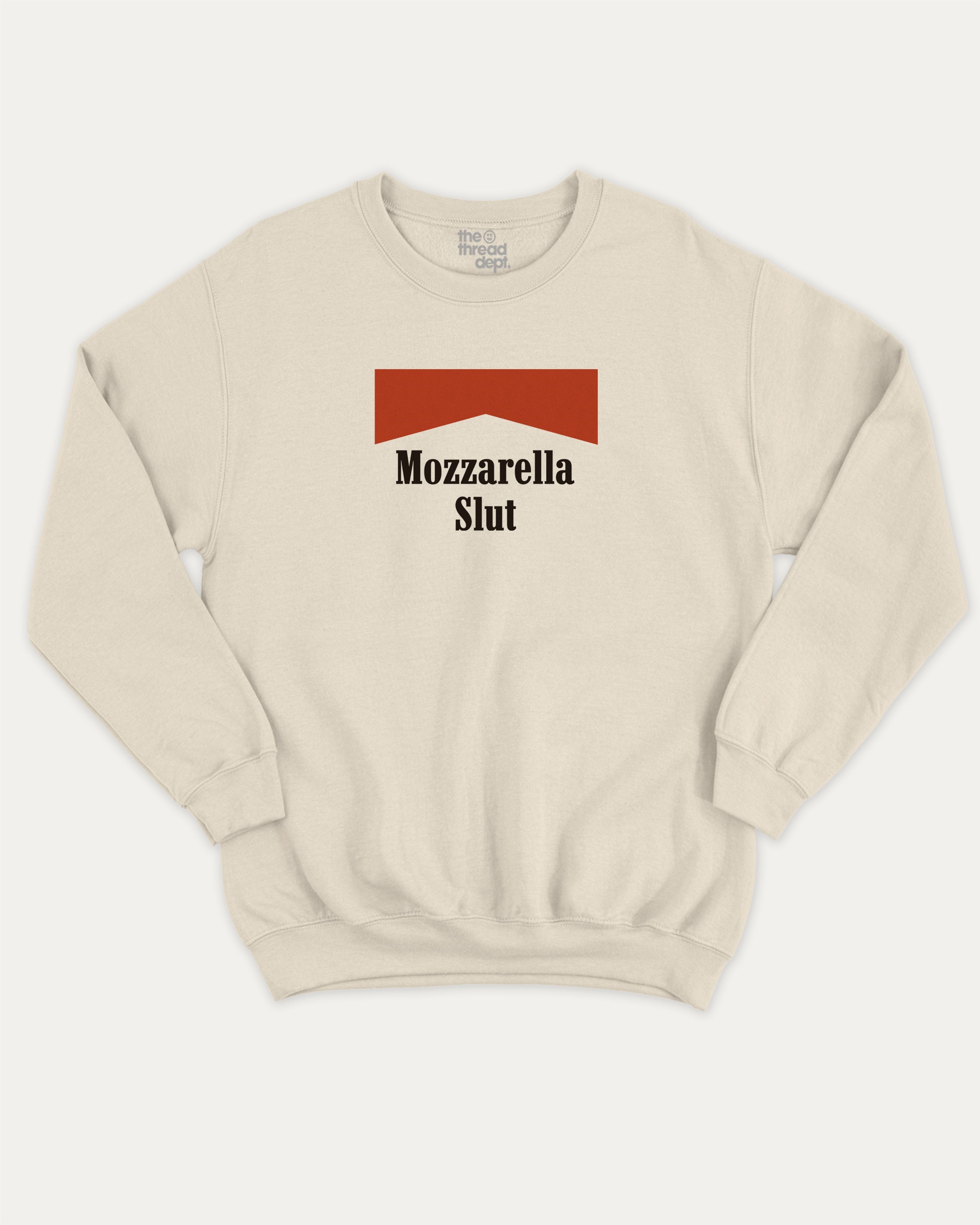Mozzarella Slut graphic sweatshirt with bold and humorous print, warm and cozy graphic for everyday wear. Perfect for adults and gift-giving. Natural pullover.