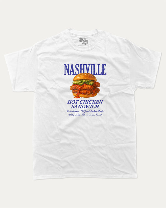 Nashville Hot Chicken Sandwich graphic t-shirt, Food Graphic T shirt,  A must-have funny tee, trending meme shirt, unique gift idea. White.