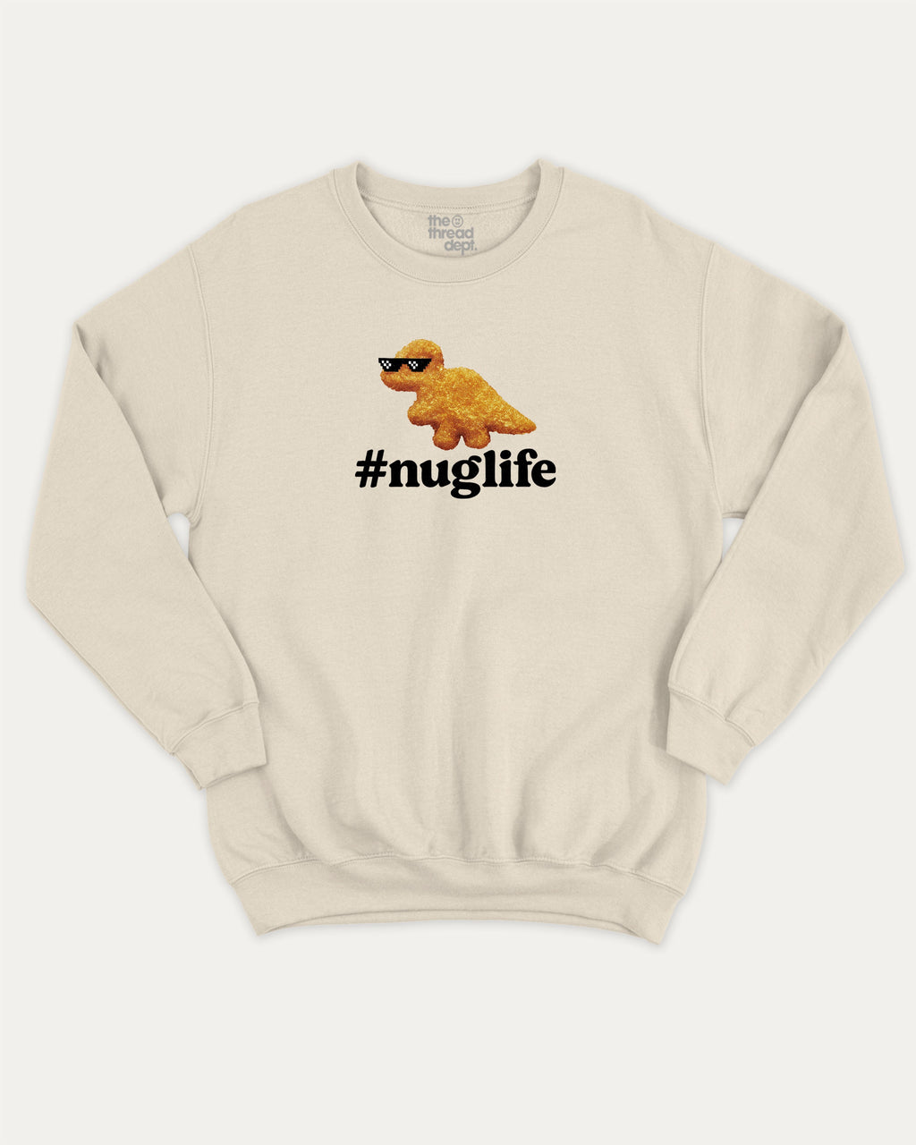Nuglife graphic sweatshirt with cute and humorous print, warm and cozy graphic for everyday wear. Perfect for adults and gift-giving. Natural pullover.