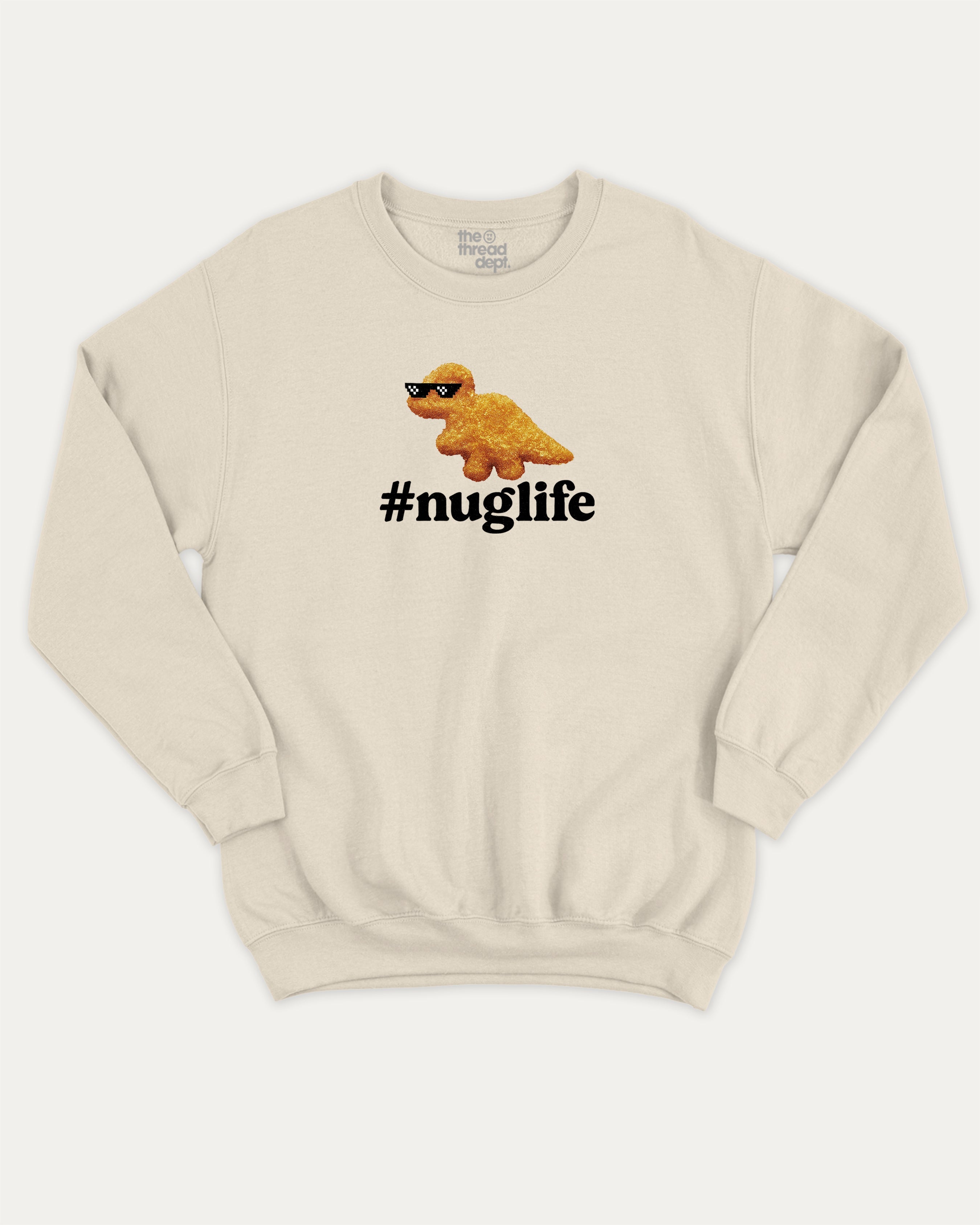 Nuglife graphic sweatshirt with cute and humorous print, warm and cozy graphic for everyday wear. Perfect for adults and gift-giving. Natural pullover.
