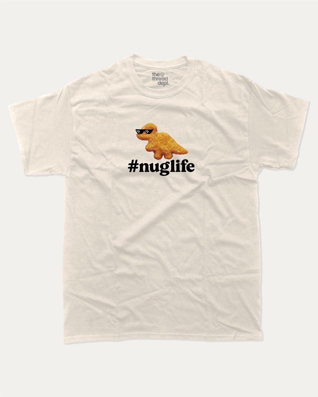Nuglife graphic tee with bold and humorous print, funny nugget graphic. Perfect for adults and gift-giving. Cream shirt.