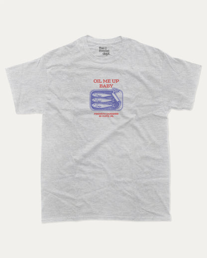 Oil Me Up Baby graphic t-shirt, Food Graphic T shirt, Funny Food T shirt, A must-have funny tee, trending meme shirt, unique gift idea. Ash Grey .