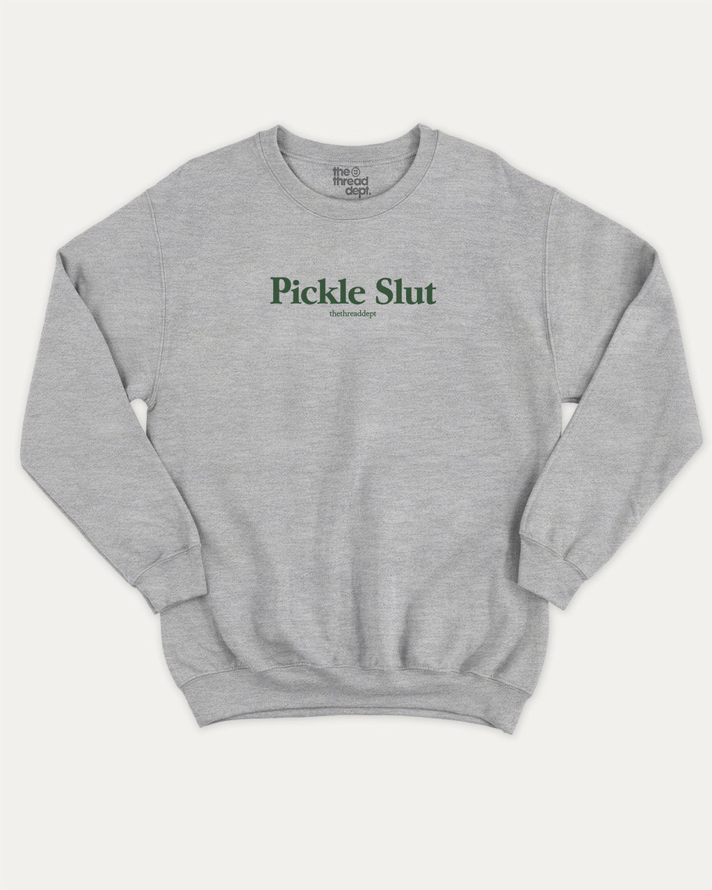 Pickle Slut graphic sweatshirt with bold and humorous print, warm and cozy graphic for everyday wear. Perfect Gift for Food Lover, Pickle Graphic T shirt, Craving Graphic T shirt, Snack Graphic T shirt,  Perfect for adults and gift-giving. Heather Grey pullover.