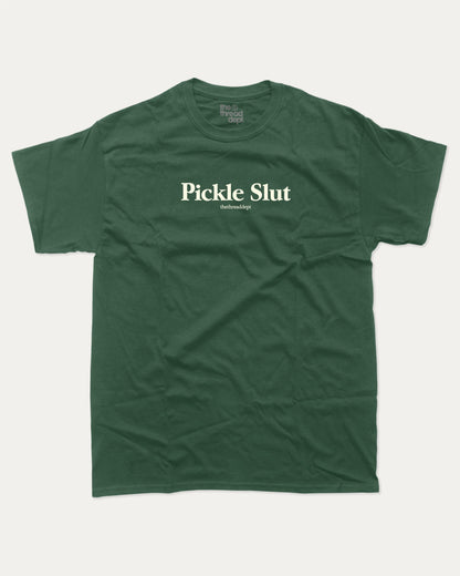 Pickle Slut graphic tee with bold and humorous print, funny and trendy graphic. Perfect Gift for Food Lover, Pickle Graphic T shirt, Craving Graphic T shirt, Snack Graphic T shirt,  Perfect for adults and gift-giving. Forest shirt.