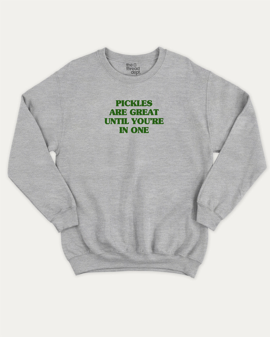Pickles are great graphic sweatshirt with bold and humorous print, warm and cozy graphic for everyday wear. Perfect for adults and gift-giving. Heather Grey pullover.