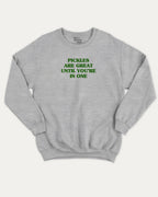 Pickles are great graphic sweatshirt with bold and humorous print, warm and cozy graphic for everyday wear. Perfect for adults and gift-giving. Heather Grey pullover.
