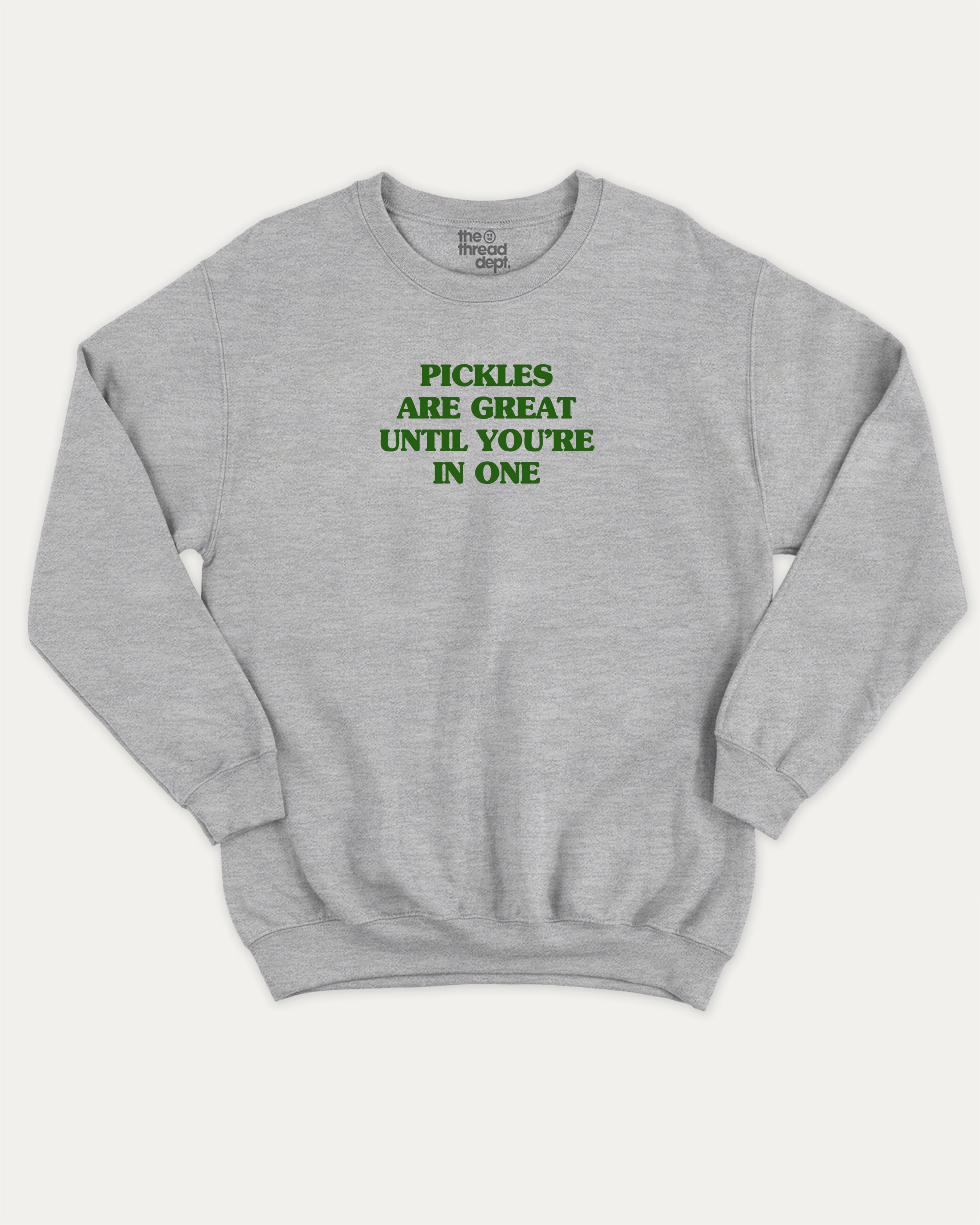 Pickles are great graphic sweatshirt with bold and humorous print, warm and cozy graphic for everyday wear. Perfect for adults and gift-giving. Heather Grey pullover.
