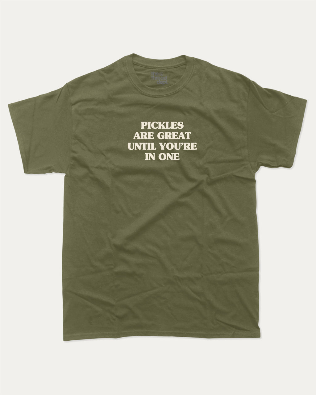Pickles are great graphic tee with bold and humorous print, funny and trendy graphic. Perfect for adults and gift-giving. Military Green shirt.