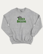 Ranch Dressing graphic sweatshirt with bold and humorous print, Funny Food Graphic T shirt, Food Graphic Tee, warm and cozy graphic for everyday wear. Perfect for adults and gift-giving. Heather Grey pullover.