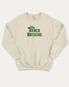 Ranch Dressing graphic sweatshirt with bold and humorous print, Funny Food Graphic T shirt, Food Graphic Tee, warm and cozy graphic for everyday wear. Perfect for adults and gift-giving. Natural pullover.
