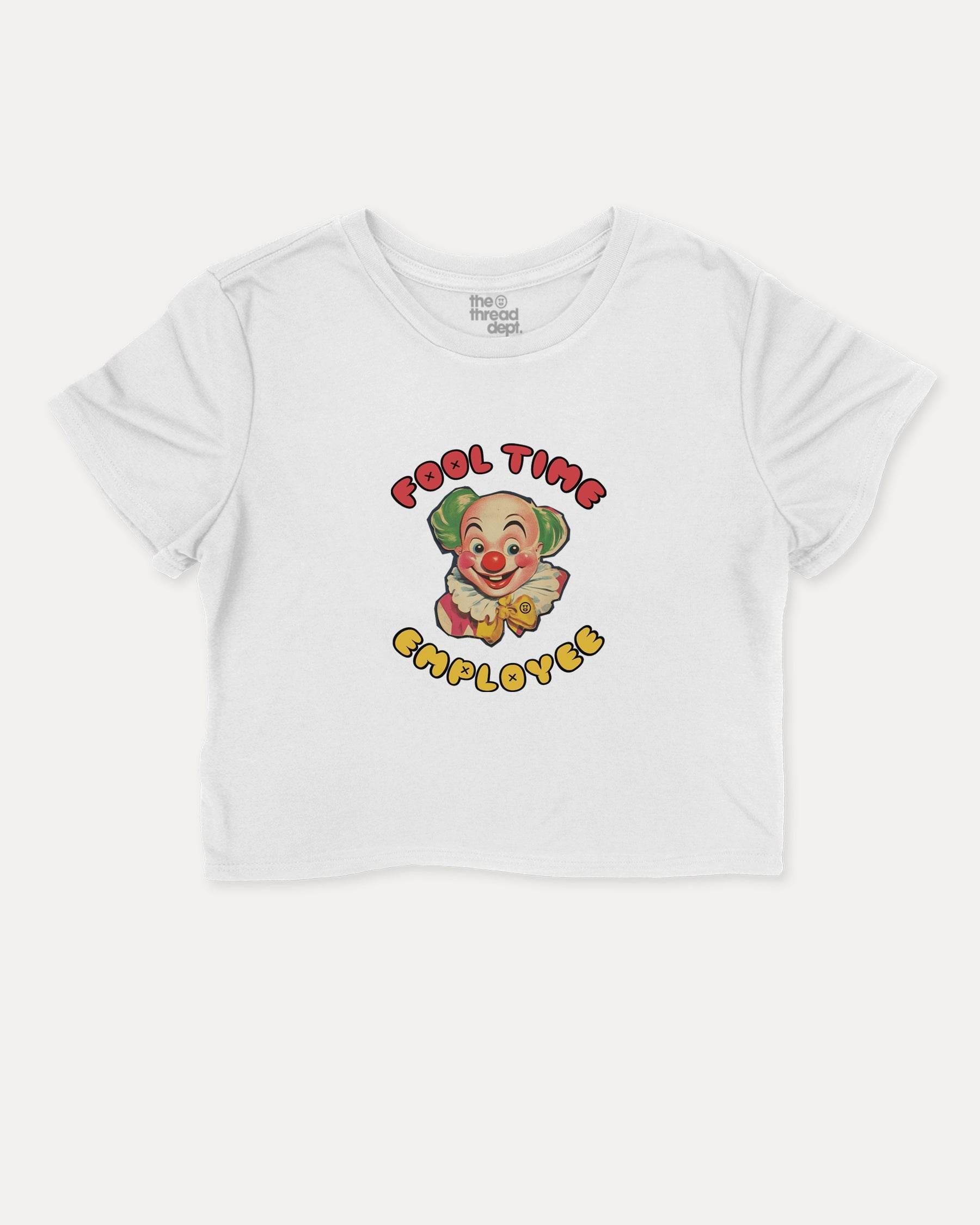 Fool Time Employee - Graphic Crop Tee - TheThreadDept
