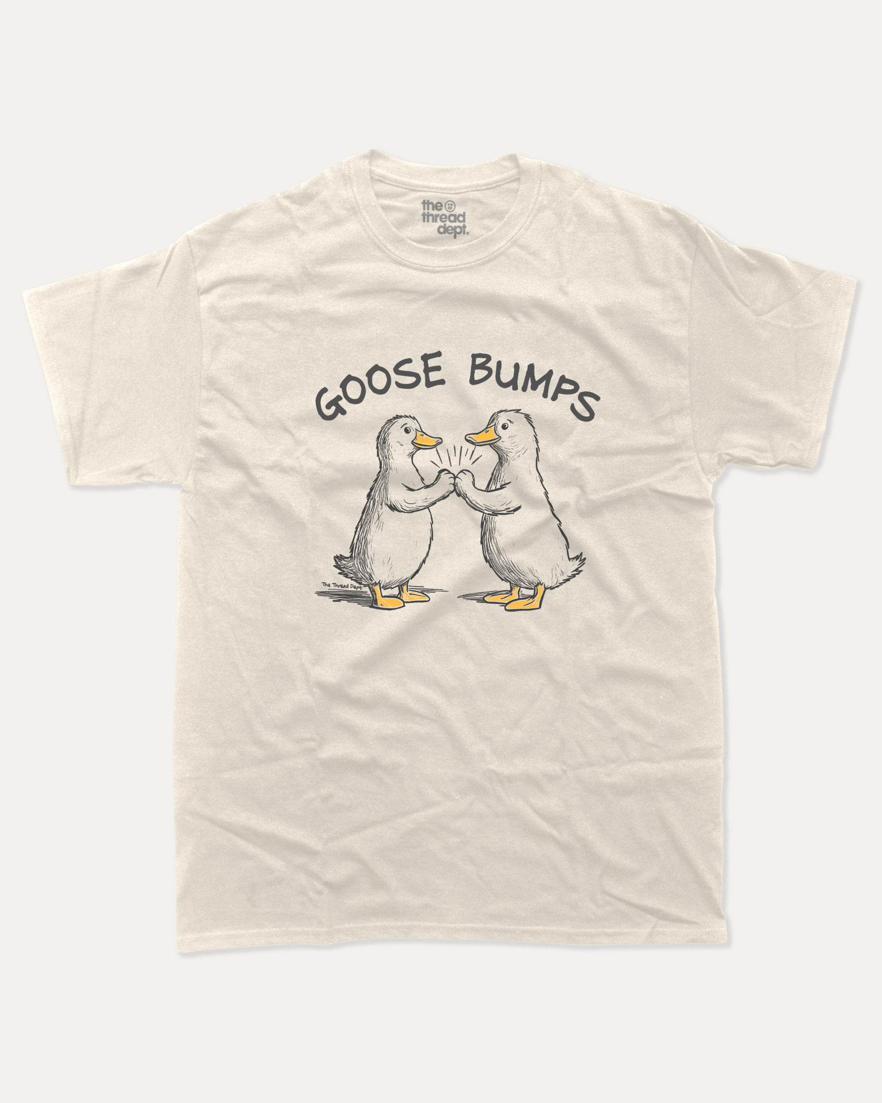 Goose Bumps - Graphic Tee - TheThreadDept