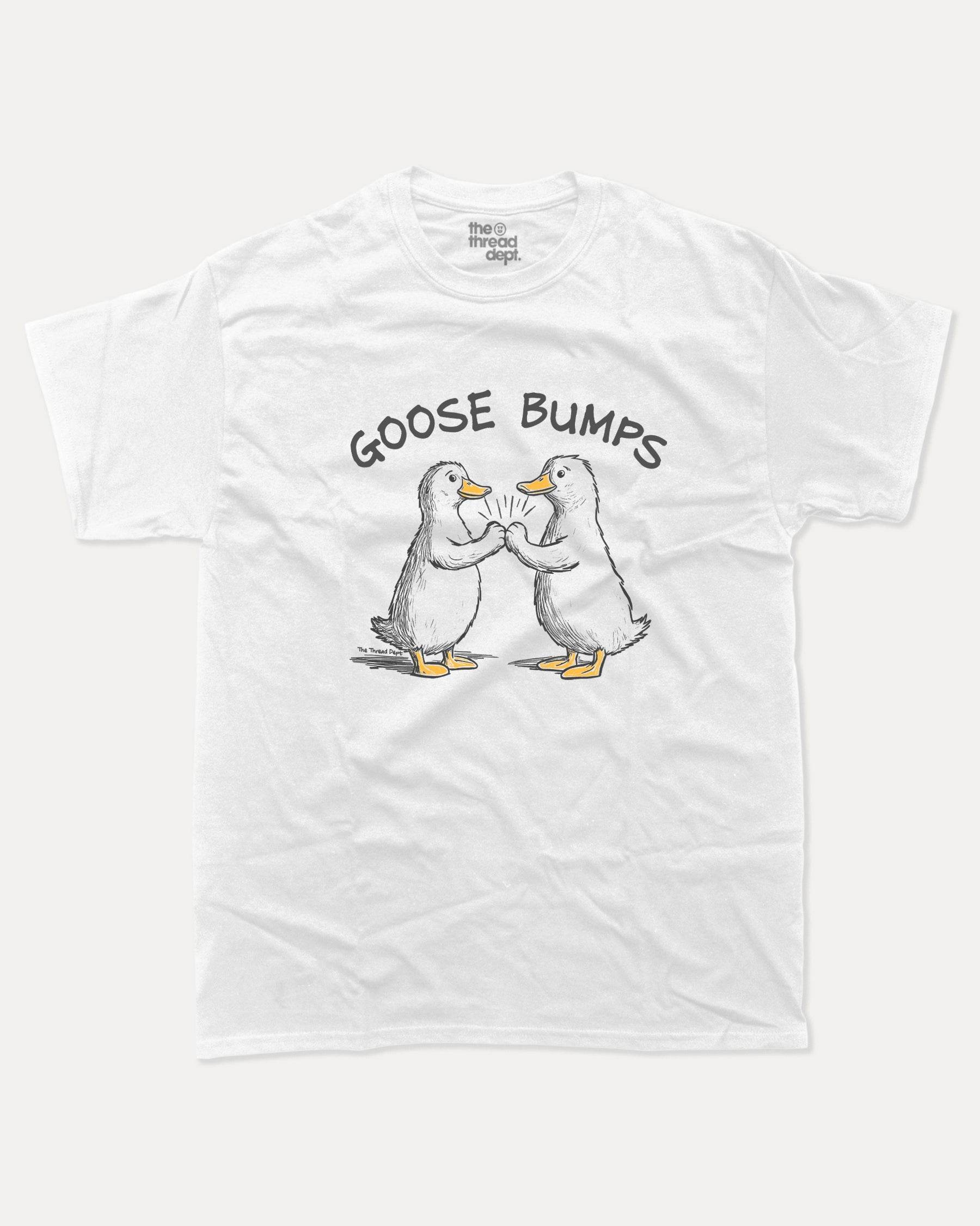 Goose Bumps - Graphic Tee - TheThreadDept