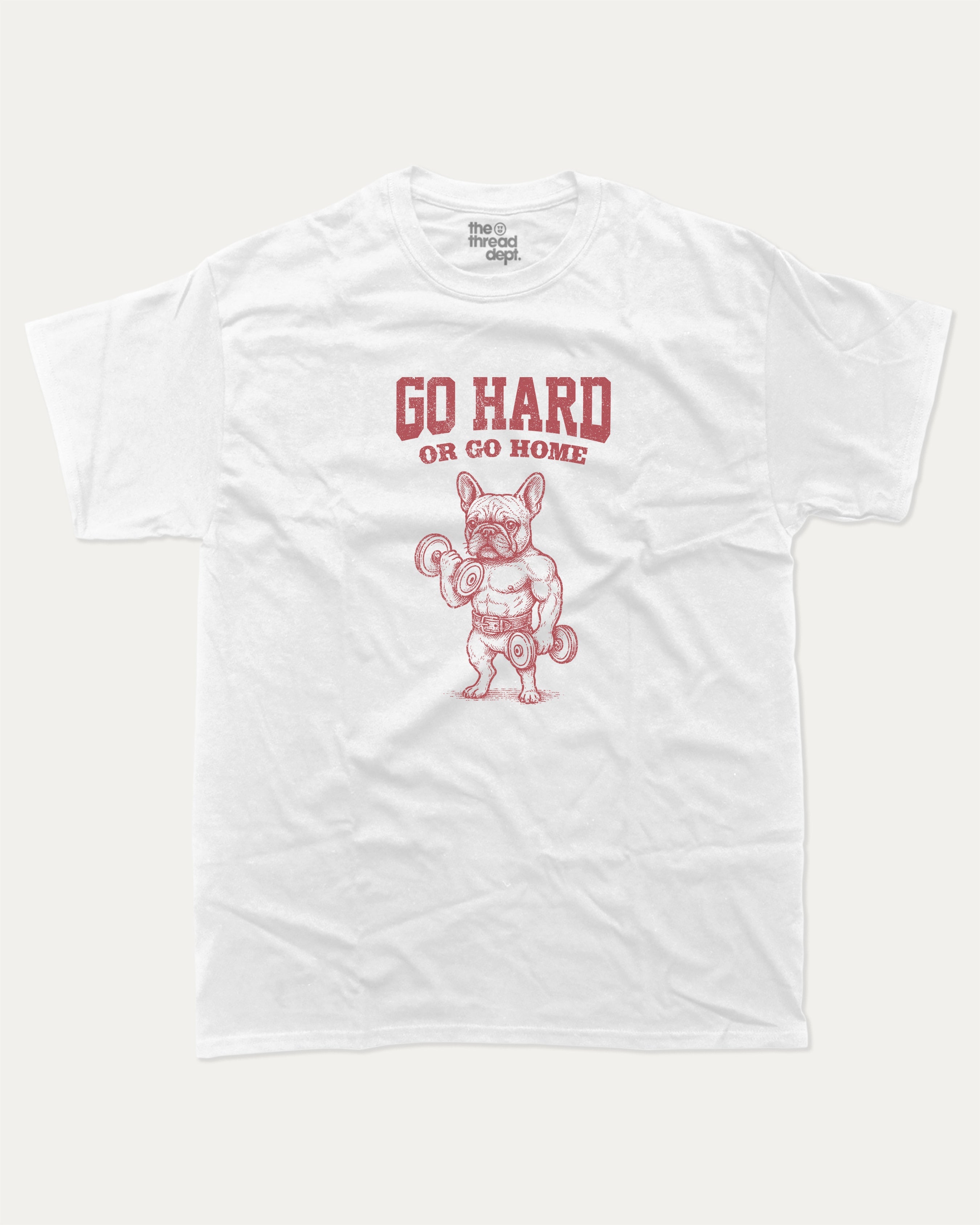 Go Hard or Go Home graphic t-shirt, Gym T shirt, Workout Graphic T shirt, Funny Animal Graphic T shirt, A must-have funny tee, trending meme shirt, unique gift idea. White.
