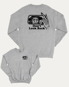 Don't Look Back graphic sweatshirt with bold and humorous print, warm and cozy graphic for everyday wear. Perfect for adults and gift-giving. Heather Grey pullover.