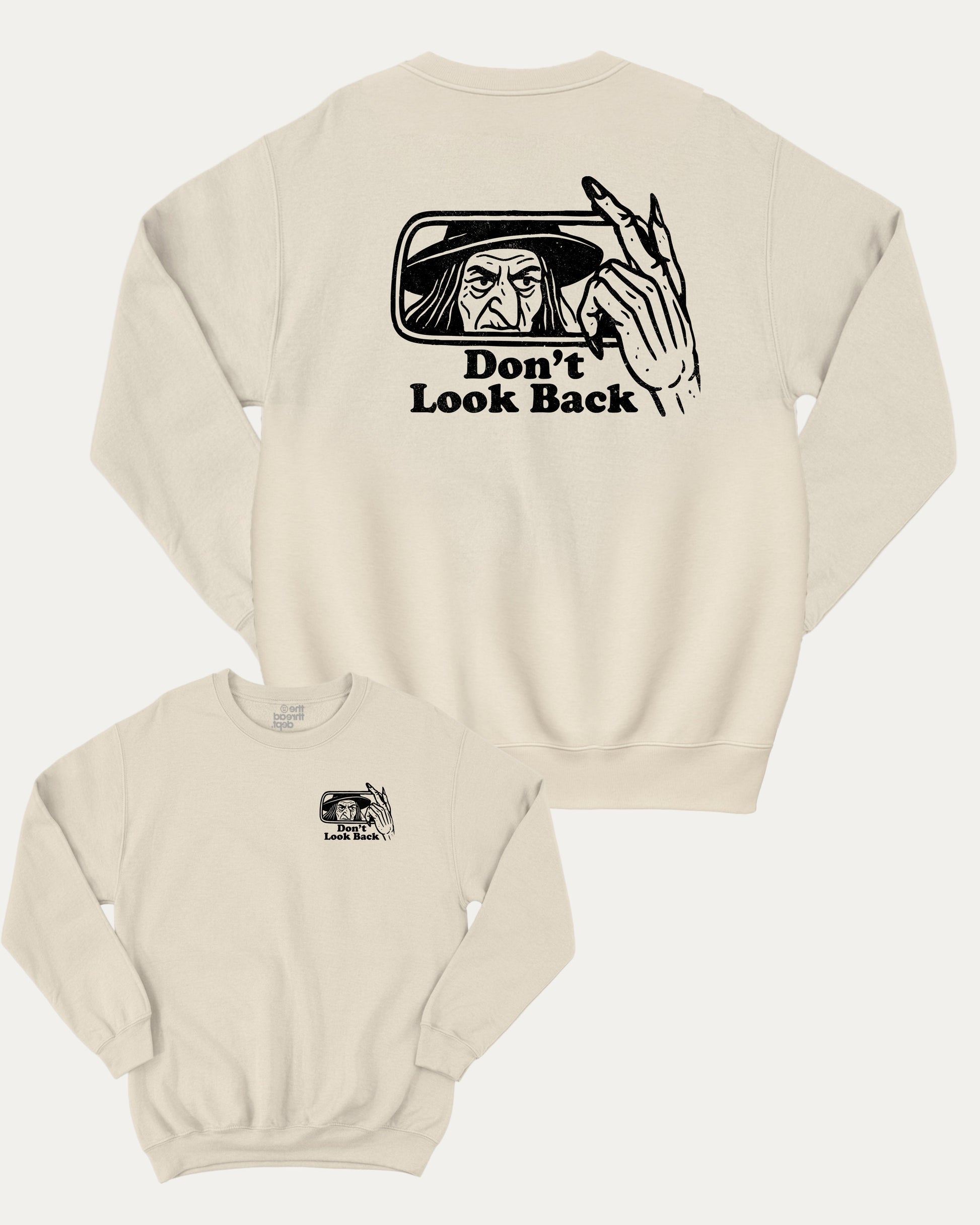 Don't Look Back graphic sweatshirt with bold and humorous print, warm and cozy graphic for everyday wear. Perfect for adults and gift-giving. Natural pullover.