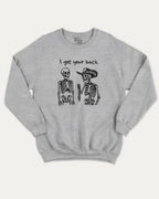 I got your back graphic sweatshirt with bold and humorous print, Perfect Gift for Halloween Day, Halloween Graphic T shirt, warm and cozy graphic for everyday wear. Perfect for adults and gift-giving. Heather Grey pullover.
