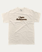I Hate Halloween graphic t-shirt with bold and funny print, funny and trendy graphic. Perfect funny Halloween gifts for friends and family. Cream shirt.