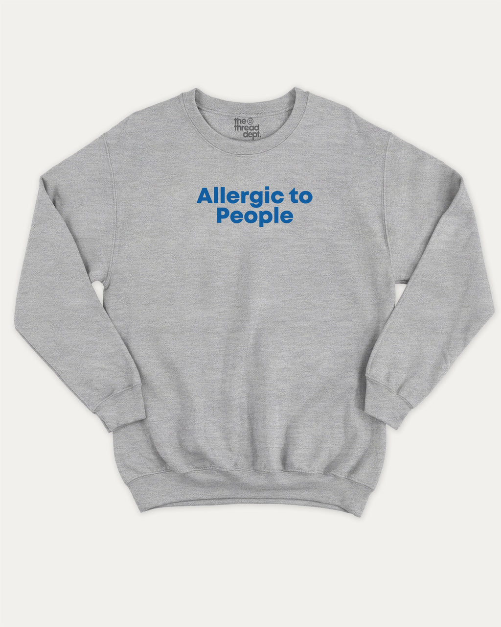 Allergic to People graphic sweatshirt with bold and humorous print, warm and cozy graphic for everyday wear. Perfect for adults and gift-giving. Heather Grey pullover.