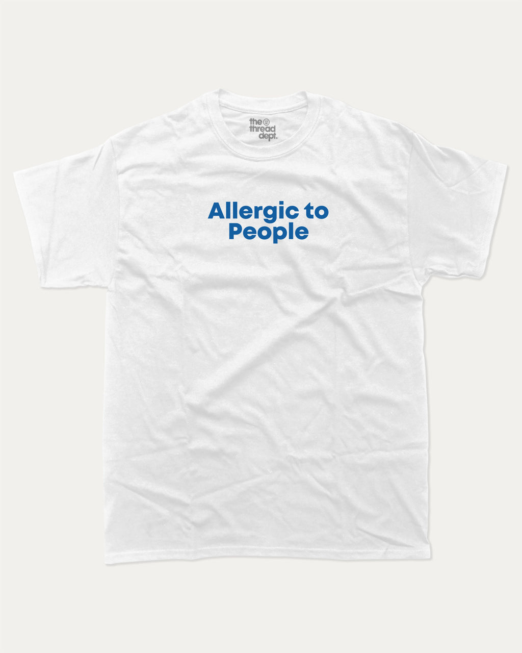 Allergic to People graphic tee with bold and humorous print, funny and trendy graphic. Perfect for adults and gift-giving. White shirt.