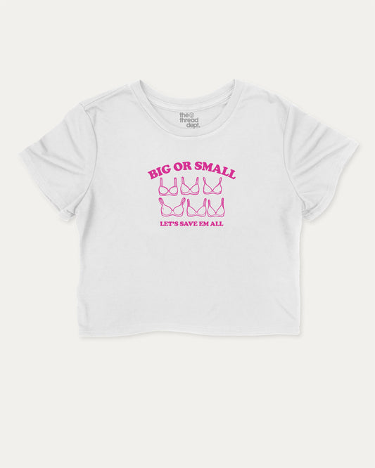 Big Or Small graphic crop tee with breast cancer awareness print, perfect for women’s casual looks or layering. White crop t-shirt.