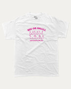 Big Or Small graphic tee with breast cancer awareness print, funny and trendy graphic. Perfect for adults and gift-giving. White shirt.