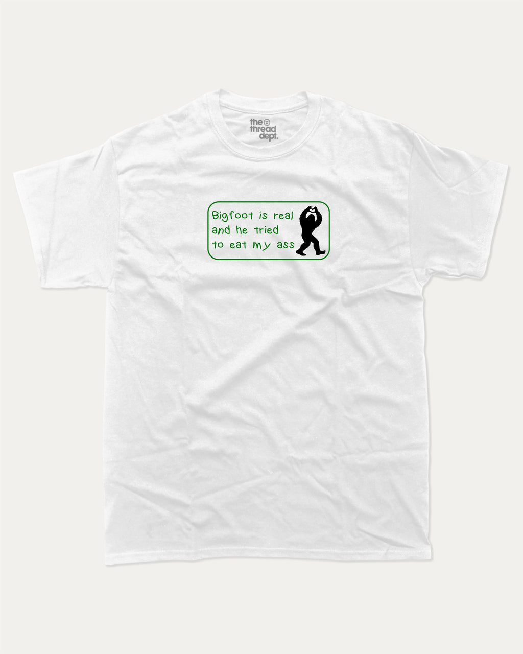 Bigfoot Is Real graphic tee with bold and humorous print, funny and trendy  graphic. Bigfoot Graphic T shirt, Mythical Graphic Tee,  Perfect for adults and gift-giving. White shirt.
