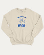Can We Fix It graphic sweatshirt with bold and humorous print, warm and cozy graphic for everyday wear. Perfect for adults and gift-giving. Natural pullover.