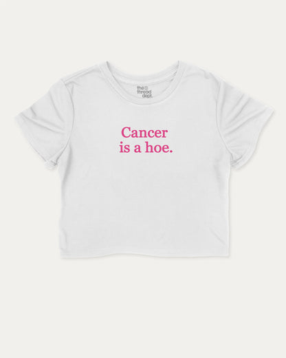 Cancer Is A Hoe graphic crop tee with funny cancer print, perfect for women’s casual looks or layering. White crop t-shirt.