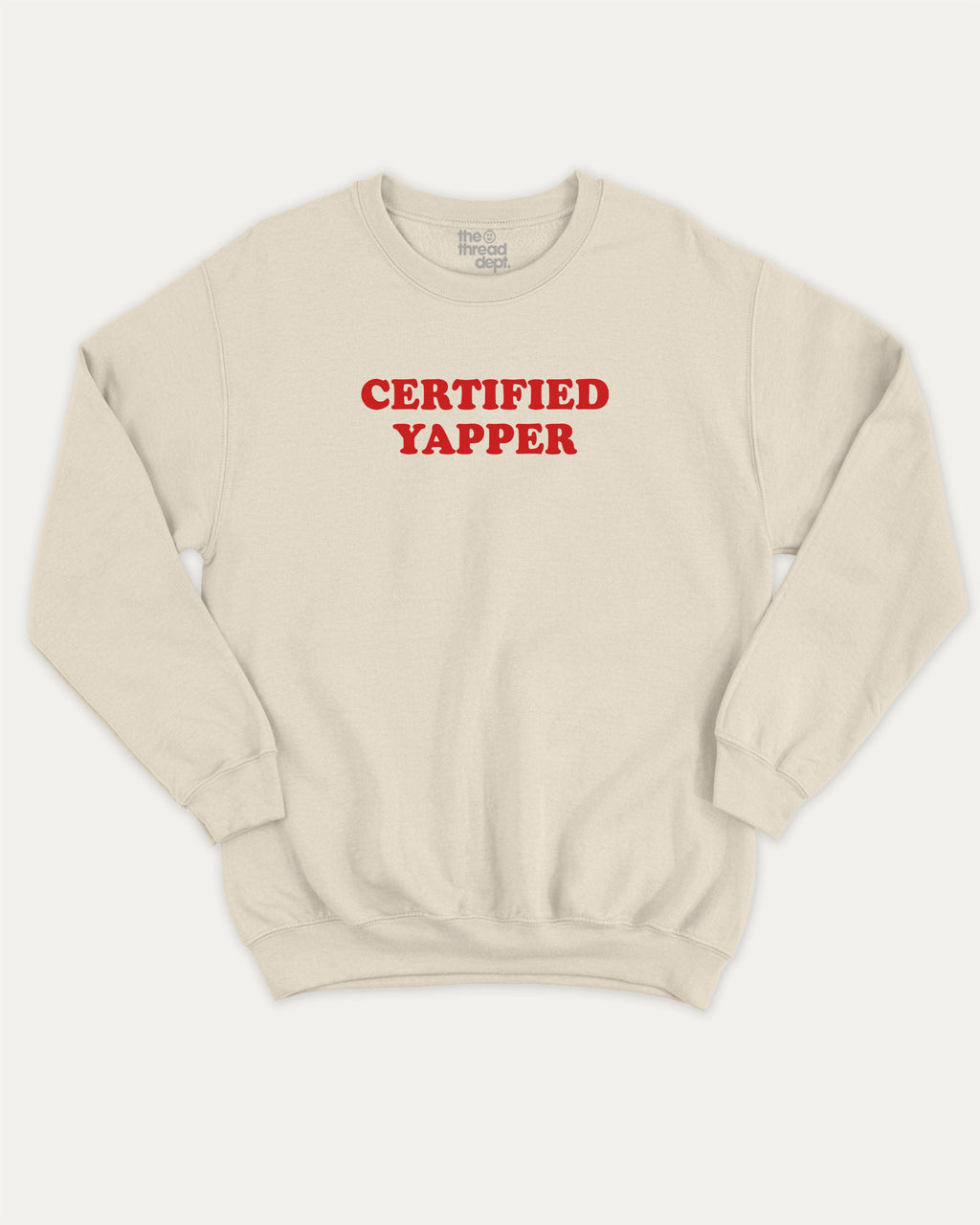 Certified Yapper graphic sweatshirt with bold and humorous print, warm and meme graphic for everyday wear. Perfect for adults and gift-giving. Natural pullover.