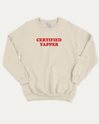 Certified Yapper graphic sweatshirt with bold and humorous print, warm and meme graphic for everyday wear. Perfect for adults and gift-giving. Natural pullover.