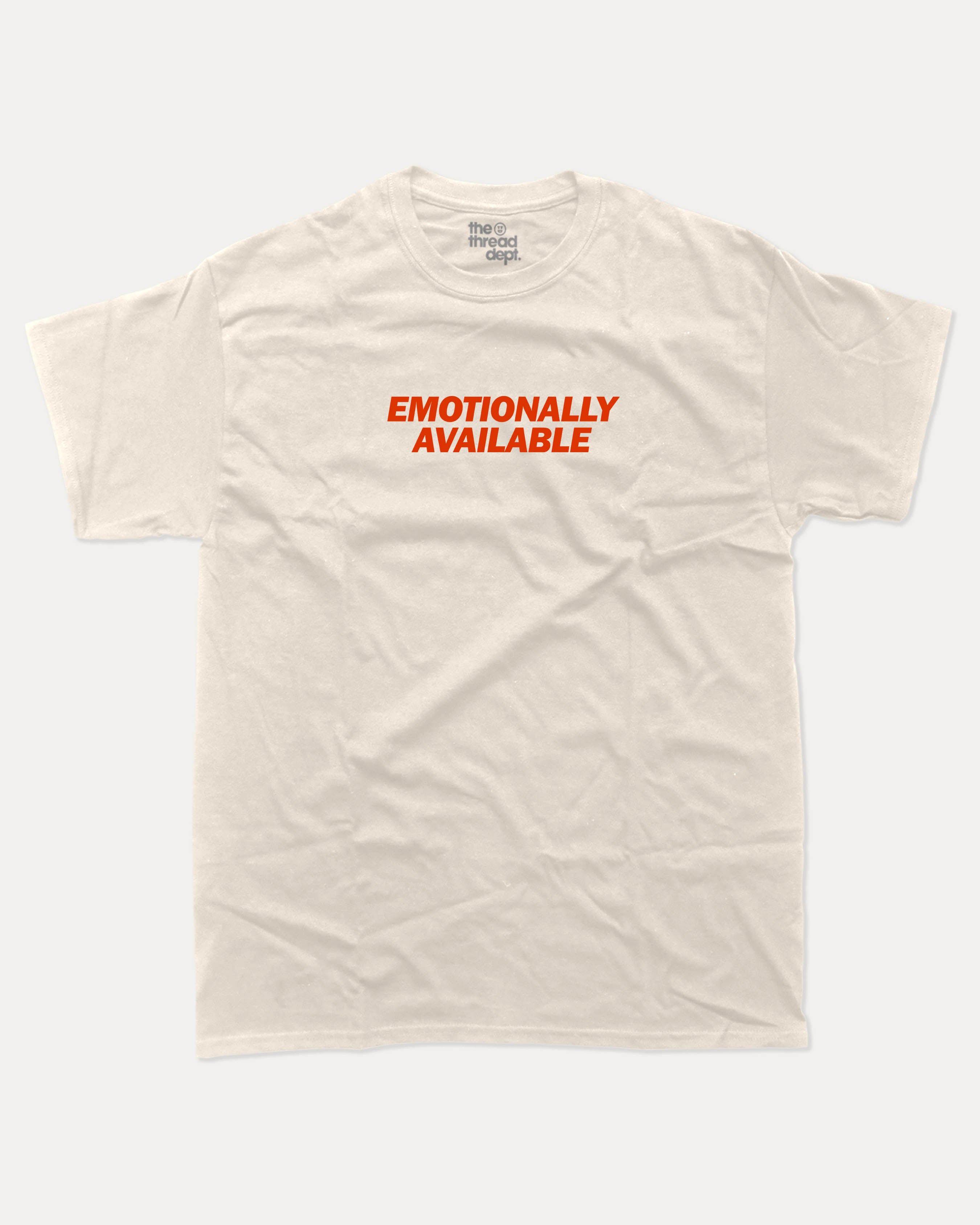 Emotionally Available graphic tee with bold and humorous print, funny and trendy graphic. Perfect for adults and gift-giving. Cream shirt.