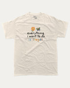 Everything I Want To Do Is Illegal graphic tee with bold and humorous print, funny and trendy graphic. Perfect for adults and gift-giving. Cream shirt.