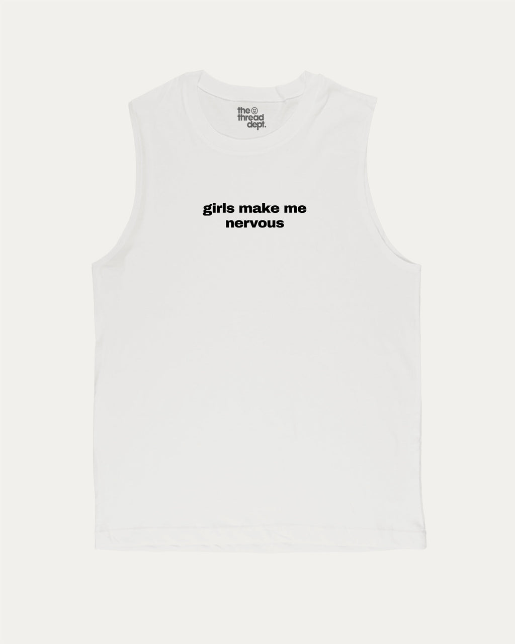 Girls Make Me Nervous men_ graphic muscle tee with bold and athletic graphic print, perfect for gym or casual wear. Funny and functional gift idea. White muscle top.