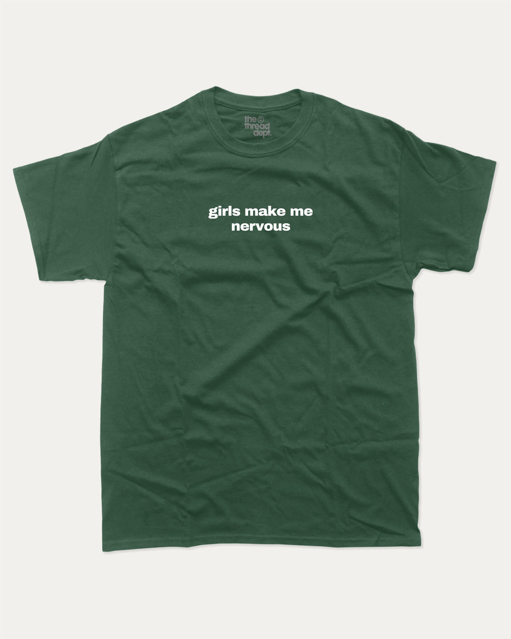Girls Make Me Nervous graphic tee with bold and humorous print, funny and trendy graphic. Perfect for adults and gift-giving. Forest shirt.