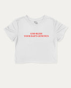 God bless your dad's genetics graphic crop tee with funny and trendy slogan print, Funny Pun Graphic T shirt, Pun Graphic T shirt, perfect for women’s casual looks or layering. White crop t-shirt.