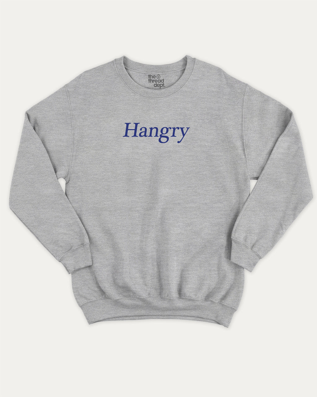 Hangry graphic sweatshirt with bold and humorous print, warm and cozy graphic for everyday wear. Perfect for adults and gift-giving. Heather Grey pullover.