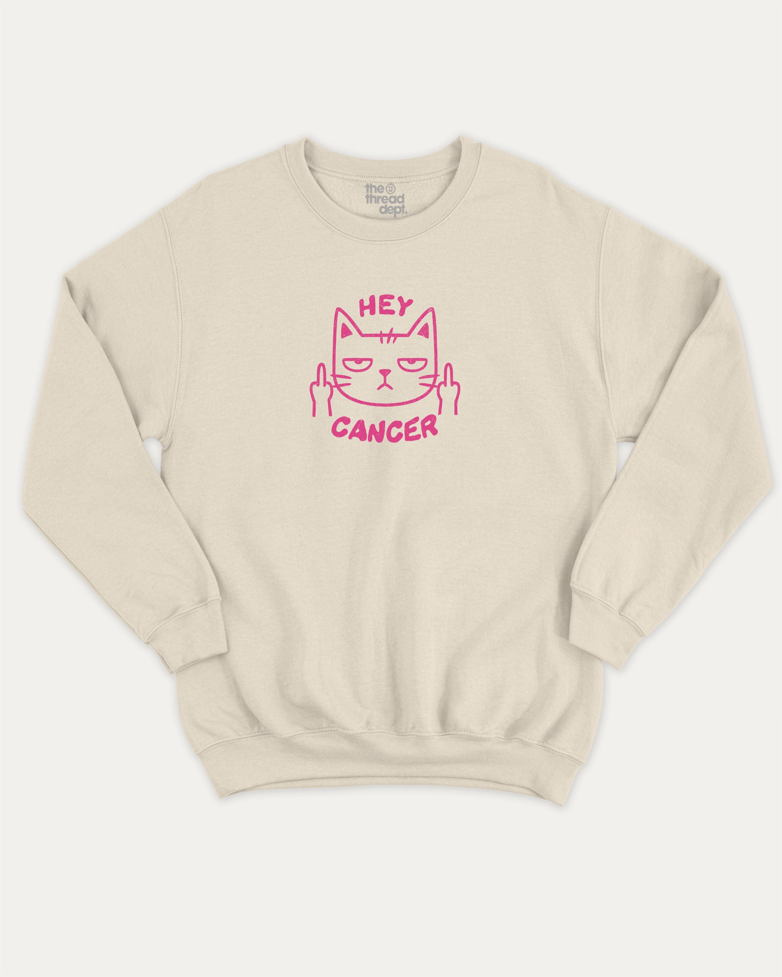 Hey Cancer graphic sweatshirt with bold and humorous print, warm and cozy graphic for everyday wear. Perfect for breast cancer awareness. Natural pullover.