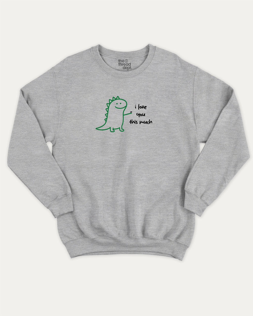 I Love You This Much graphic sweatshirt with cute and humorous print, warm and cozy graphic for everyday wear. Perfect for adults and gift-giving. Heather Grey pullover.