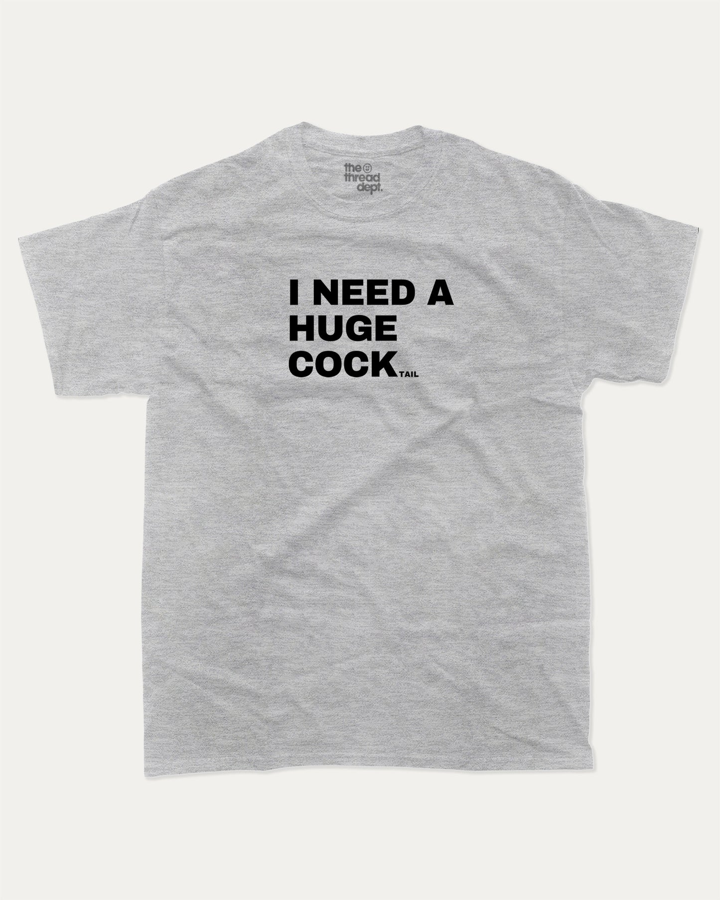 I Need A Huge Cocktail graphic t-shirt, perfect for adults. Funny cocktail tee, trending meme shirt, unique gift idea. Heather Grey.