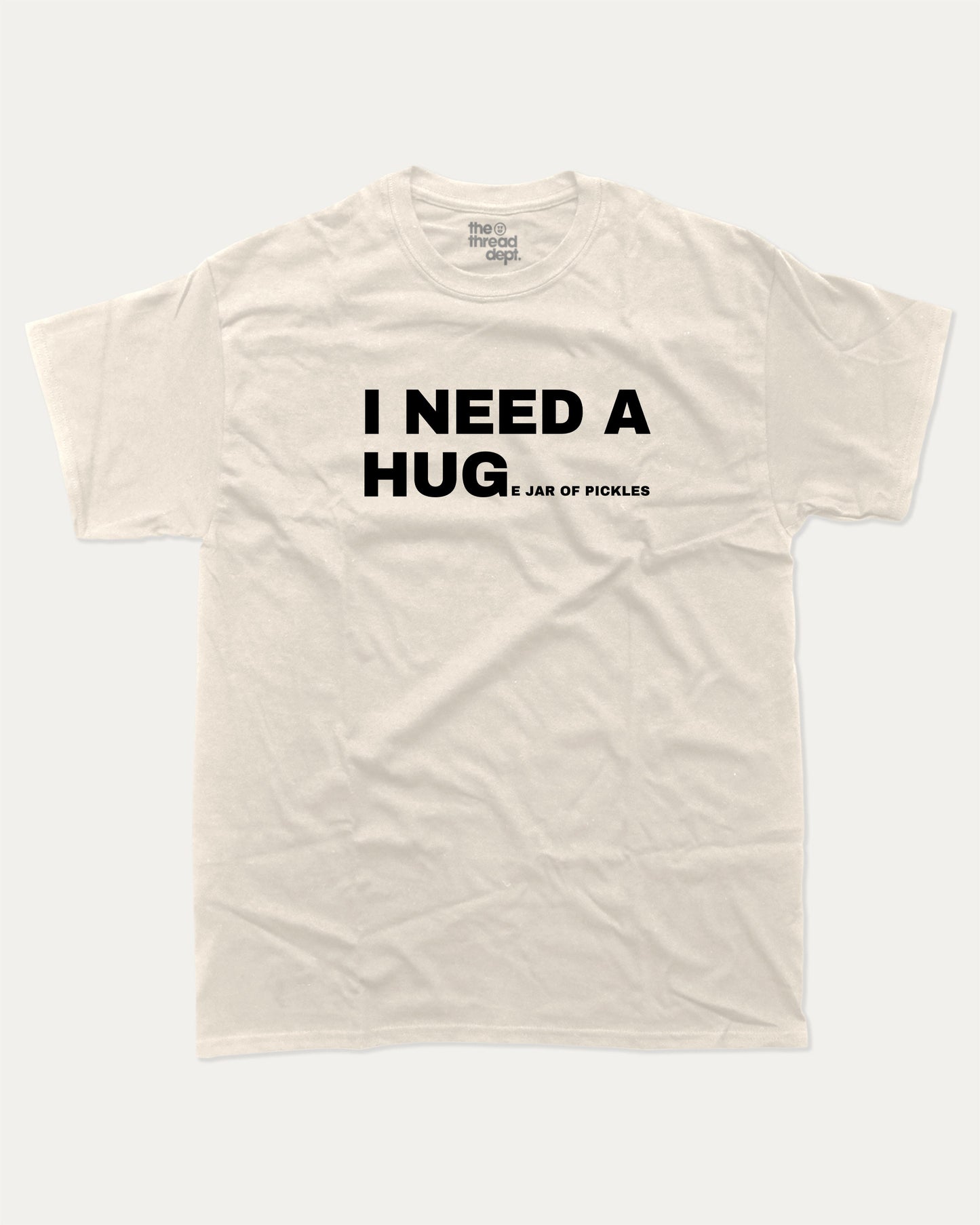 I Need A Huge Jar Of Pickles graphic t-shirt, perfect for adults. A must-have funny tee, trending meme shirt, unique gift idea. Cream.