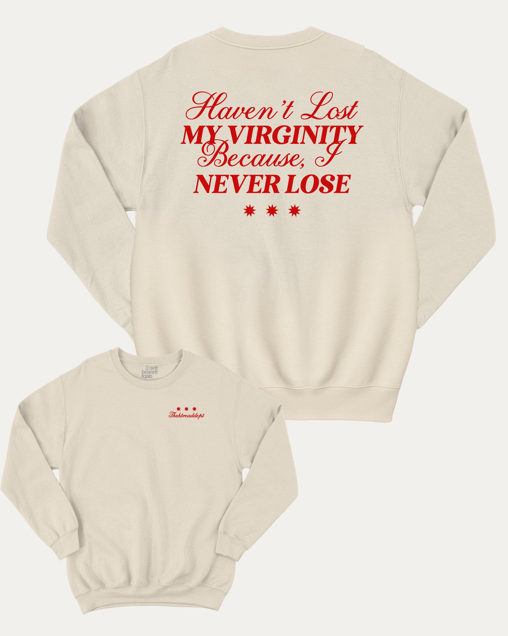 I Never Lose graphic sweatshirt with bold and humorous print, warm and cozy graphic for everyday wear. Perfect for adults and gift-giving. Natural pullover.