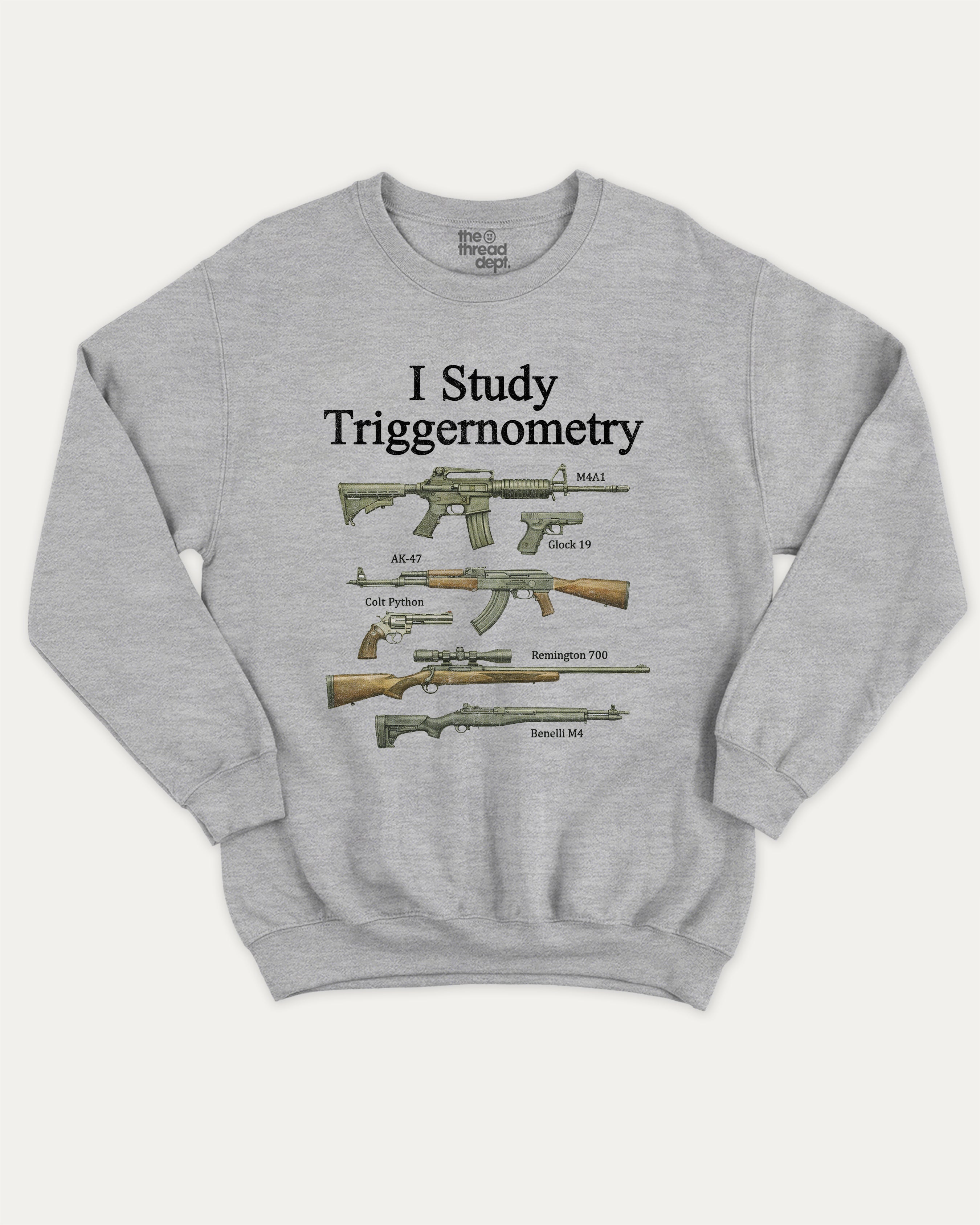 I Study Triggernometry graphic sweatshirt with bold and humorous print, Funny meme graphic tee, warm and cozy graphic for everyday wear. Perfect for adults and gift-giving. Heather Grey pullover.