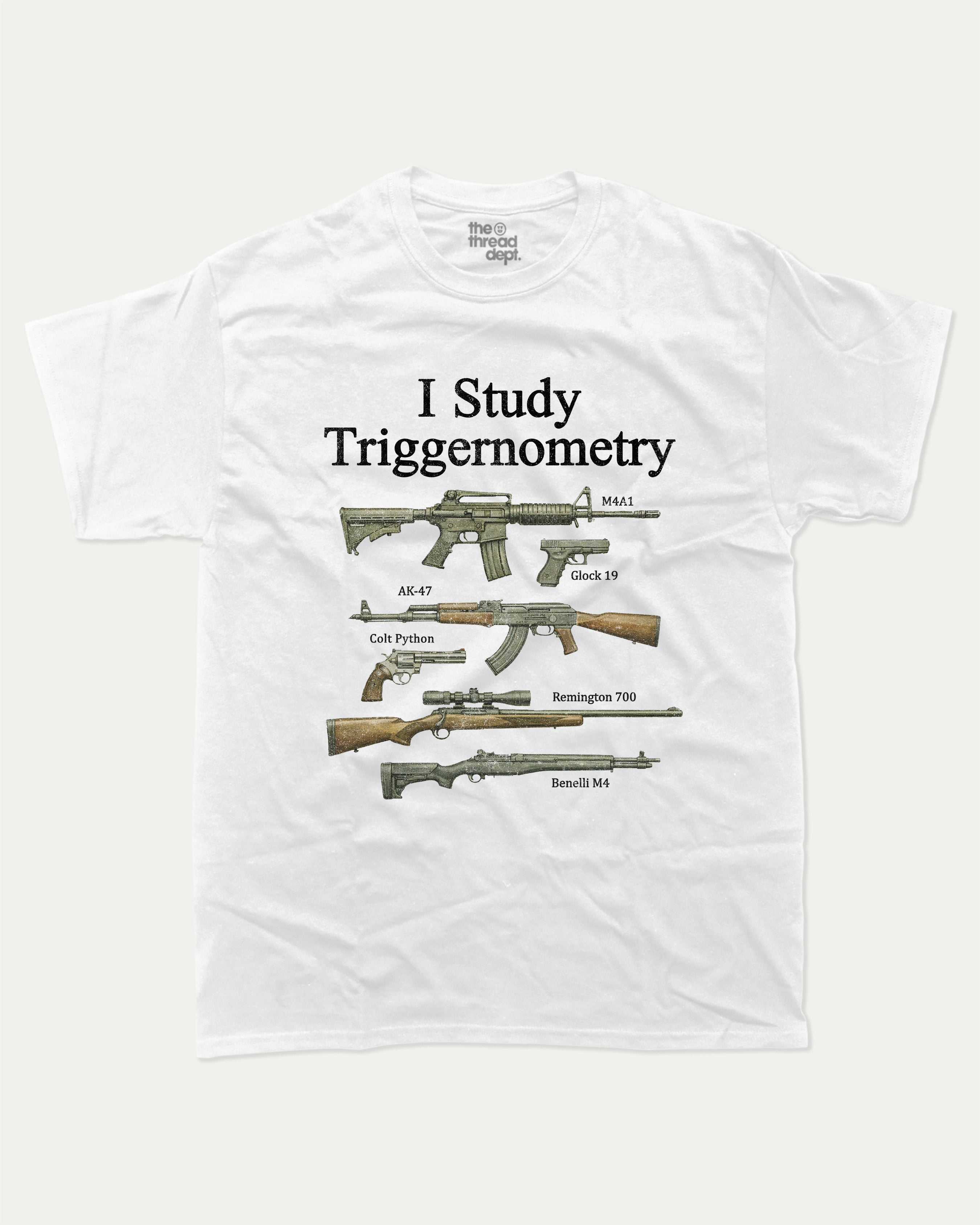 I Study Triggernometry graphic tee with bold and humorous print, Funny meme graphic tee, funny and trendy graphic. Perfect for adults and gift-giving. White shirt.