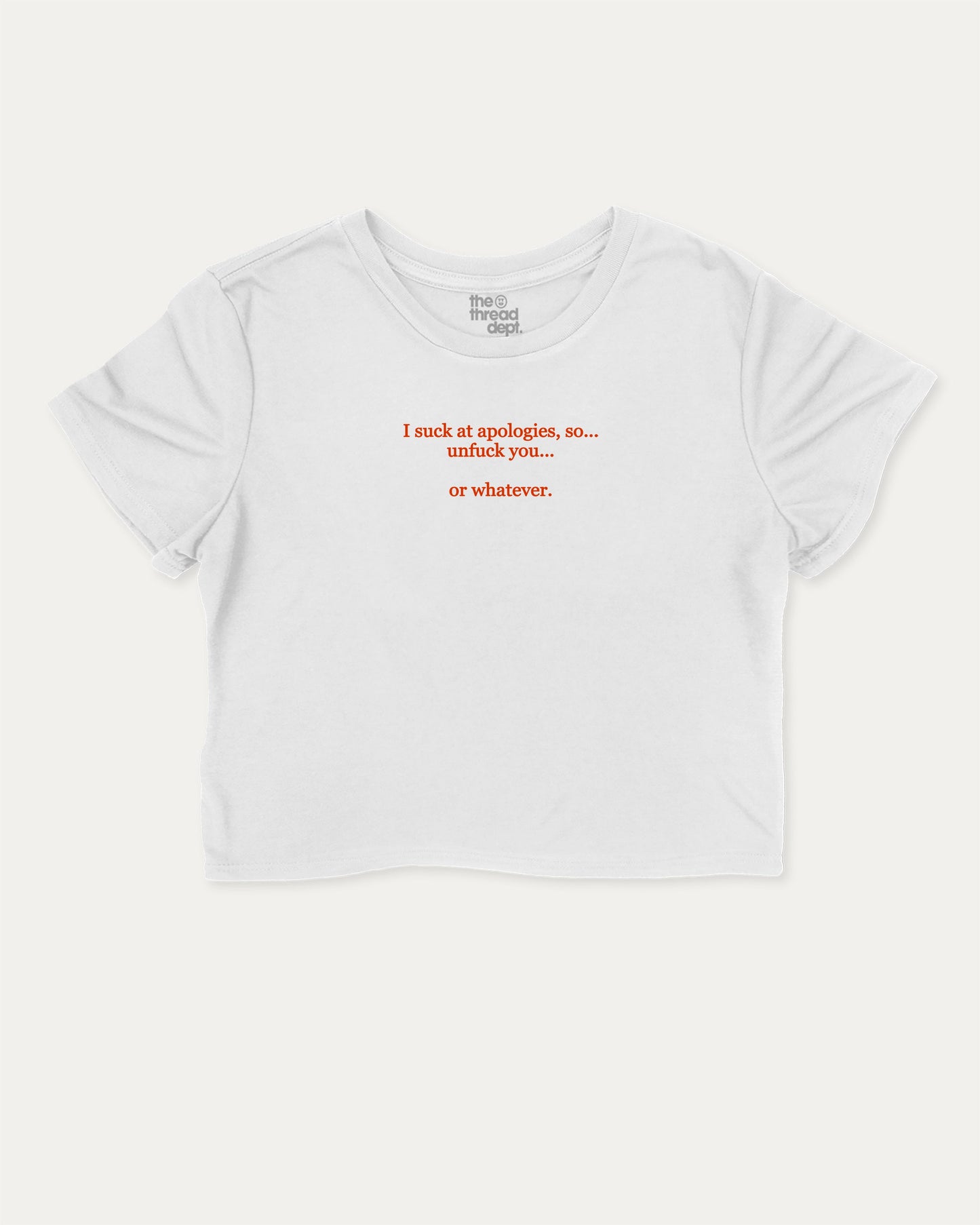 I suck at apologies graphic crop tee with funny and trendy slogan print, perfect for women’s casual looks or layering. White crop t-shirt.