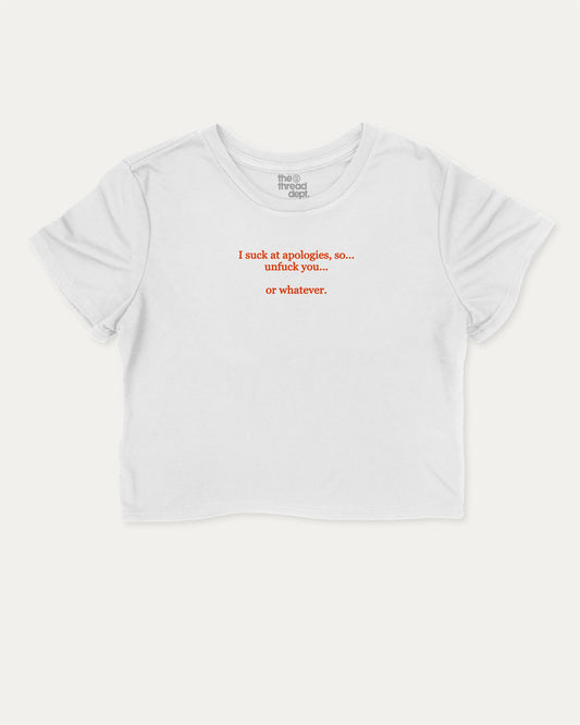 I suck at apologies graphic crop tee with funny and trendy slogan print, perfect for women’s casual looks or layering. White crop t-shirt.