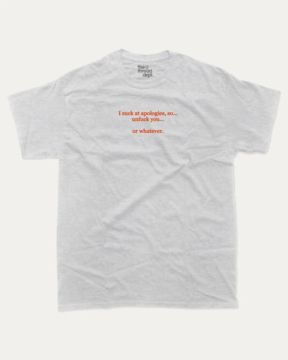 I suck at apologies graphic tee with bold and humorous print, funny and trendy graphic. Perfect for adults and gift-giving. Ash Grey shirt.