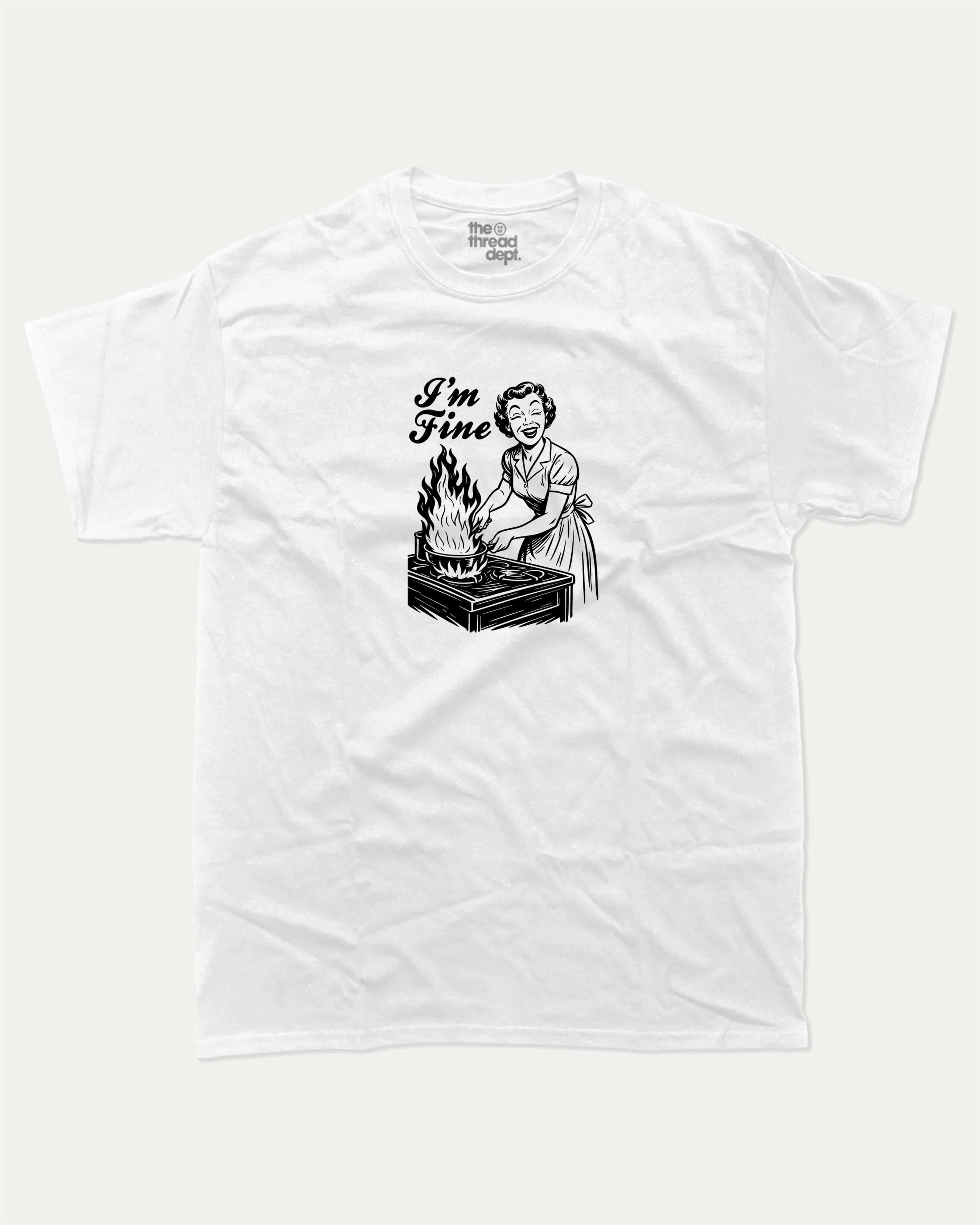 I'm Fine graphic tee with bold and humorous print, funny and trendy graphic. Perfect for adults and gift-giving. White shirt.