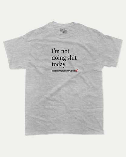 I'm not doing shit today graphic t-shirt, Vintage Retro Humor Tees, Funny T shirts,. A must-have funny tee, trending meme shirt, unique gift idea. Heather Grey.